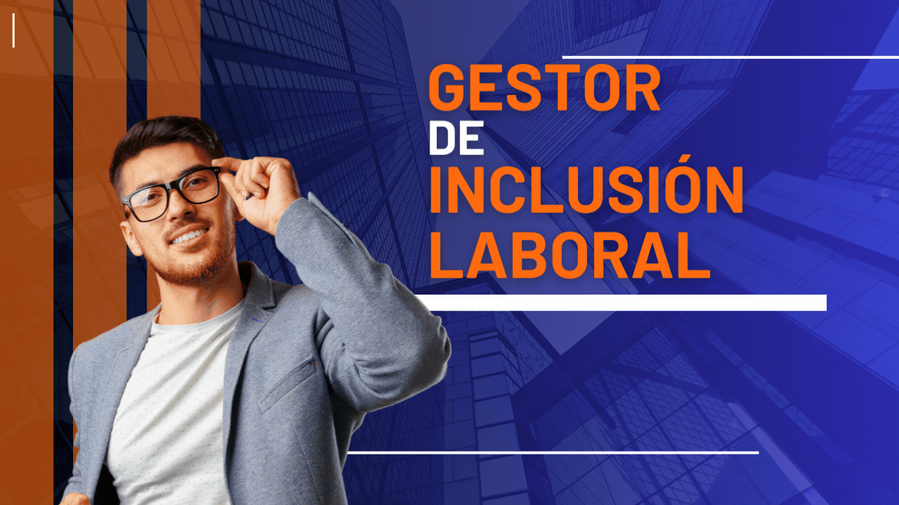 Gestor de Inclusión Laboral